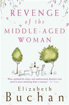 Couverture du livre « Revenge of the middle-aged woman » de Elizabeth Buchan aux éditions Adult Pbs