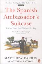 Couverture du livre « Spanish ambassador's suitcase, the » de Matthew Parr Bryson aux éditions Adult Pbs