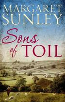 Couverture du livre « Sons of Toil » de Sunley Margaret aux éditions Little Brown Book Group Digital