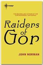 Couverture du livre « Raiders of Gor » de John Norman aux éditions Victor Gollancz