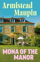 Couverture du livre « MONA OF THE MANOR » de Armistead Maupin aux éditions Random House Uk