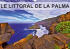 Couverture du livre « Le littoral de la palma calendrier mural 2018 din a3 horizon - coulees de lave falaises abrup » de Bohin J aux éditions Calvendo