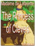 Couverture du livre « The Princess of Cleves » de Madame De Lafayette aux éditions Ebookslib