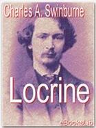 Couverture du livre « Locrine » de Algernon Charles Swinburne aux éditions Ebookslib