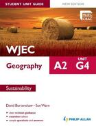 Couverture du livre « WJEC A2 Geography Student Unit Guide New Edition: Unit G4 Sustainabili » de Warn Sue aux éditions Hodder Education Digital