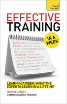 Couverture du livre « Effective Training in a Week: Teach Yourself » de Manser Martin aux éditions Hodder And Stoughton Digital