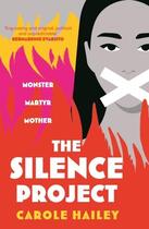 Couverture du livre « THE SILENCE PROJECT » de Carole Hailey aux éditions Atlantic Books