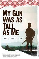 Couverture du livre « My Gun Was As Tall As Me » de Toni Davidson aux éditions Freight Design Digital