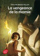 Couverture du livre « La vengeance de la momie » de Evelyne Brisou-Pellen aux éditions Le Livre De Poche Jeunesse