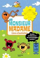 Couverture du livre « Les Monsieur Madame ; livre d'activités » de Roger Hargreaves aux éditions Le Livre De Poche Jeunesse