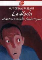 Couverture du livre « Le Horla et autres nouvelles fantastiques » de Maupassant/Rabate aux éditions Le Livre De Poche Jeunesse