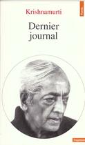 Couverture du livre « Dernier journal » de Krishnamurti aux éditions Points
