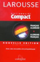 Couverture du livre « Compact Francais-Allemand ; Allemand - Francais » de  aux éditions Larousse