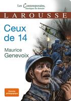 Couverture du livre « Ceux de 14 » de Maurice Genevoix aux éditions Larousse
