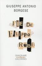 Couverture du livre « Vie de Filippo Rubè » de Giuseppe Antonio Borgese aux éditions Gallimard