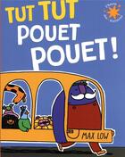Couverture du livre « Tut tut pouet pouet ! » de Max Low aux éditions Gallimard-jeunesse