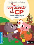 Couverture du livre « Les copains du CP : ne nous dévore pas, Ludo ! » de Nathalie Choux et Mymi Doinet aux éditions Nathan