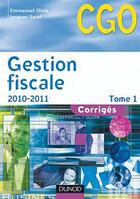 Couverture du livre « Gestion fiscale t.1 ; corrigés (édition 2011/2012) » de Emmanuel Disle et Jacques Saraf aux éditions Dunod