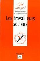 Couverture du livre « Travailleurs sociaux (les) » de Thevenet/Desigaux Am aux éditions Que Sais-je ?