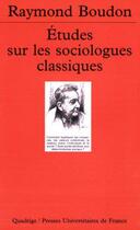 Couverture du livre « Etudes sur les sociologues classiques, i » de Raymond Boudon aux éditions Puf