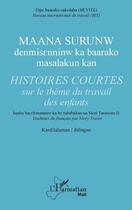 Couverture du livre « Histoires courtes sur le thème du travail des enfants » de Bureau International Du Travail aux éditions Editions L'harmattan