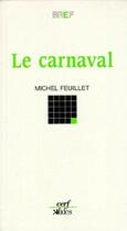 Couverture du livre « Le carnaval » de Feuillet M aux éditions Cerf