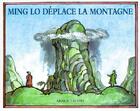 Couverture du livre « Ming lo deplace la montagne » de Arnold Lobel aux éditions Ecole Des Loisirs