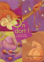 Couverture du livre « On dort ! » de Helft/Baillot aux éditions Desclee De Brouwer