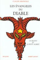 Couverture du livre « Les Évangiles du diable selon la croyance populaire » de Claude Seignolle aux éditions Bouquins