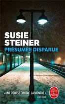 Couverture du livre « Présumée disparue » de Susie Steiner aux éditions Le Livre De Poche