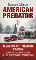 Couverture du livre « American predator » de Maureen Callahan aux éditions 10/18