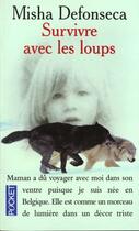 Couverture du livre « Survivre avec les loups » de Misha Defonseca aux éditions Pocket