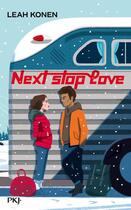 Couverture du livre « Next stop love » de Leah Konen aux éditions Pocket Jeunesse