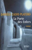 Couverture du livre « La porte des enfers » de Calvo Platero Daniel aux éditions Rocher