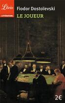 Couverture du livre « Le joueur » de Dostoievski Fedor aux éditions J'ai Lu