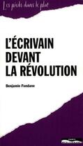 Couverture du livre « L'écrivain devant la révolution » de Benjamin Fondane aux éditions Paris-mediterranee