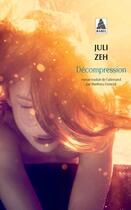 Couverture du livre « Décompression » de Juli Zeh aux éditions Actes Sud