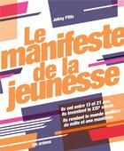 Couverture du livre « Le manifeste de la jeunesse » de Johny Pitts aux éditions Les Arenes