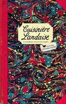 Couverture du livre « Cuisinière landaise » de Sonia Ezgulian aux éditions Les Cuisinieres