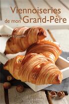 Couverture du livre « Viennoiseries de mon grand-pere » de Bruno Dinel aux éditions Id