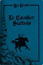 Couverture du livre « Le cavalier suédois » de Leo Perutz aux éditions Libretto