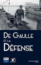 Couverture du livre « De Gaulle et la Défense » de  aux éditions Nouveau Monde