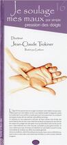 Couverture du livre « Je soulage mes maux par simple pression des doigts » de Trokiner/Lutheen aux éditions Ypypyp