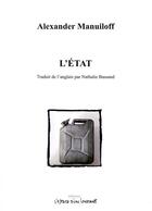 Couverture du livre « L'état » de Alexander Manuiloff aux éditions Espace D'un Instant