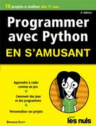 Couverture du livre « Programmer en s'amusant avec Python ; mégapoche pour les nuls (3e édition) » de Brendan Scott aux éditions First Interactive