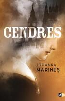 Couverture du livre « Cendres » de Johanna Marines aux éditions Snag