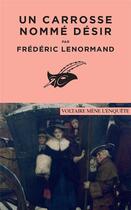 Couverture du livre « Un carrosse nomme désir » de Frederic Lenormand aux éditions Editions Du Masque