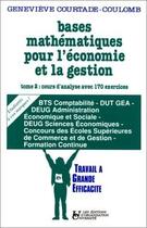 Couverture du livre « Bases Math T2 Economie Gestion » de Courtade aux éditions Organisation