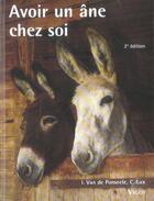 Couverture du livre « Avoir Un Ane Chez Soi » de I Van De Ponseele et C Lux aux éditions Vigot