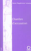 Couverture du livre « Chambre d'accusation » de Lessana M-M. aux éditions Pauvert